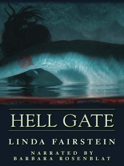 Title details for Hell Gate by Linda Fairstein - Available